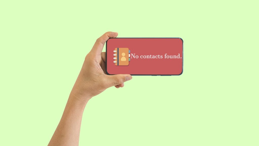 Contacts Not Showing on Phone